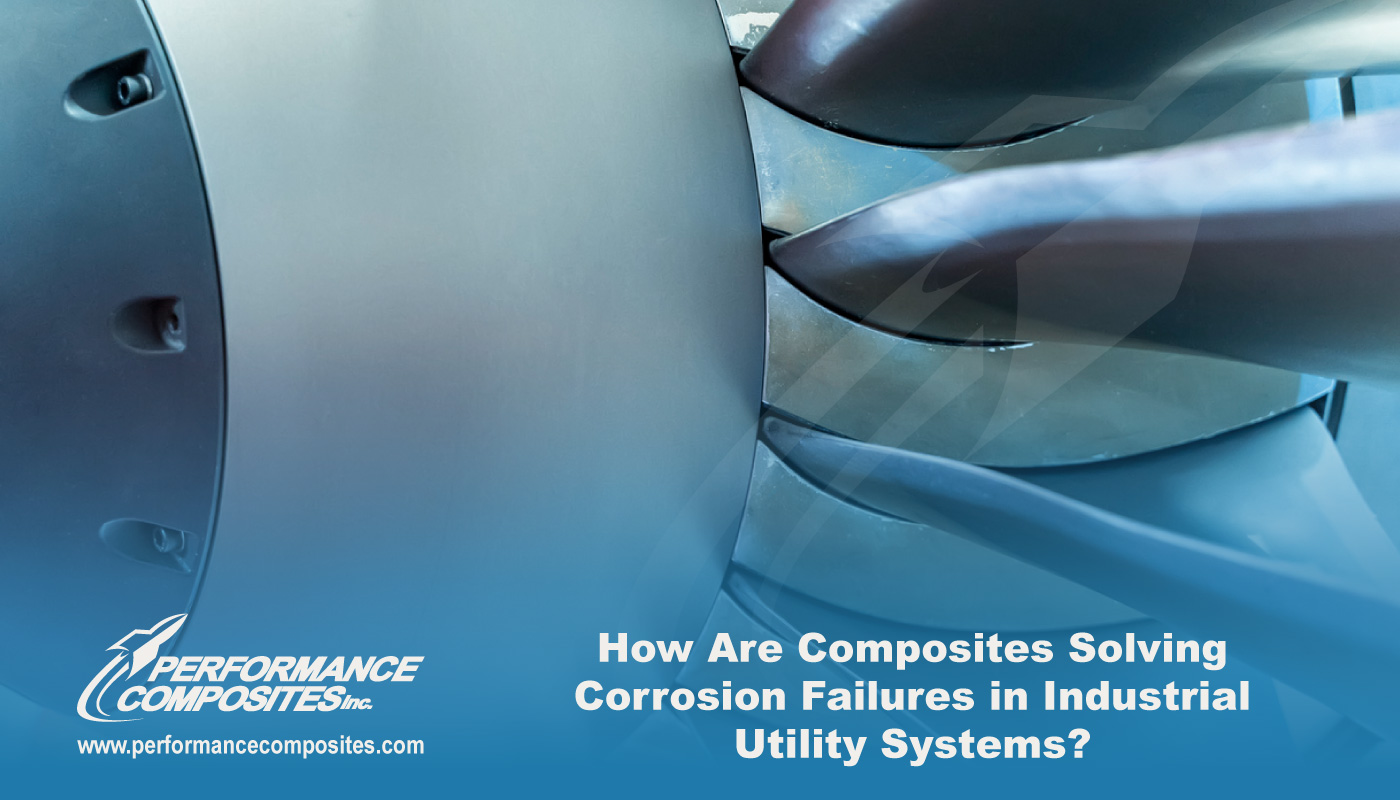 How Are Composites Solving Corrosion Failures in Industrial Utility Systems?